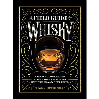 Field Guide to Whisky